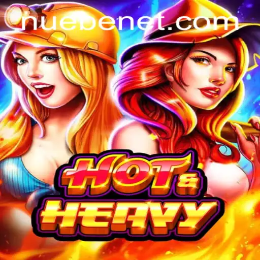 Discover HotHeavy: An Exciting New Game Experience with NUEBE