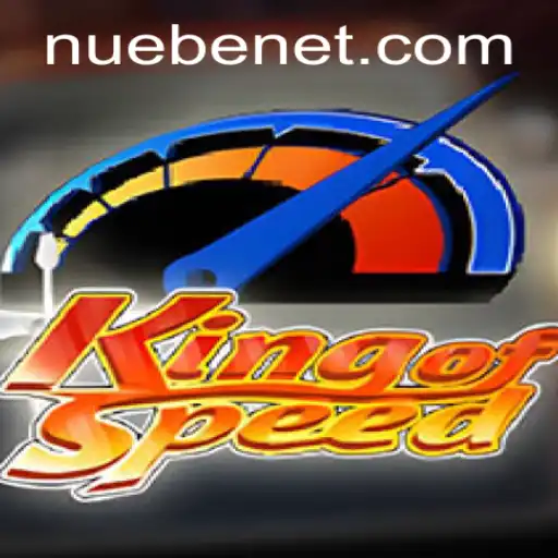 Exploring the Thrills of KingofSpeed: The NUEBE Experience
