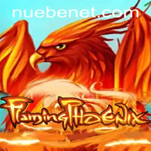 The Rise of FlamingPhoenix: A New Dawn in Gaming with NUEBE